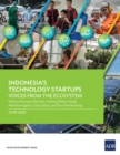 Indonesia's Technology Startups : Voices from the Ecosystem - eBook