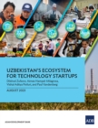 Uzbekistan's Ecosystem for Technology Startups - Book