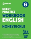 Ncert Practice Workbook English Honeysuckle 6 - Book