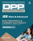Daily Practice Problems (Dpp) for Jee Main & Advanced - Electrostatics & Current Electricity Physics 2020 - Book
