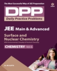 Daily Practice Problems (Dpp) for Jee Main & Advanced - Surface & Nuclear Chemistry Chemistry 2020 - Book