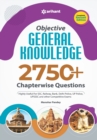 Objective General Knowledge Chapterwise Collection of 2750 + Question - Book