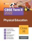 Arihant Cbse Physical Education Term 2 Class 12 for 2022 Exam (Cover Theory and MCQS) - Book