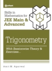 Skills in Mathematicstrigonometry for Jee Main and Advanced - Book