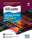 Cbse All in One Informatics Practices with Python Pandas Class 12 2022-23 (as Per Latest Cbse Syllabus Issued on 21 April 2022) - Book