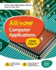 Cbse All in One Computer Applications Class 9 (as Per Latest Cbse Syllabus Issued on 21 April 2022) - Book