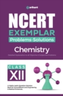 Ncert Exemplar Problems Solutions Chemistry Class 12th - Book