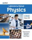 Cbse Laboratory Manual Physics Class 12th - Book