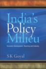 India's Policy Milieu : Economic Development, Planning and Industry - Book