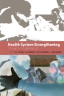 Health System Strengthening : Country Experiences - Book