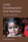 Child Development and Nutrition : The Indian Experience - Book