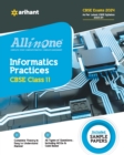 All In One Class 11th Informatics Practices for CBSE Exam 2024 - Book
