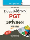Dsssb Teachers Pgt Economics (H) - Book