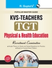 Kvsteachers (Tgt)Physical & Health Education Guide - Book