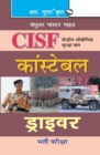 CISF: Constable (Driver & Driver-cum-Pump Operators) Exam Guide - Book
