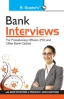 Bank Interviews (for IBPS (CWE) Successful Candidates - Book