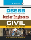 Dsssb : Junior Engineers (Civil) Exam Guide (for Both TierI & TierII Exam) - Book
