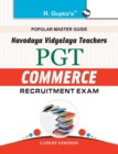 Navodaya Vidyalaya : PGT (Commerce) Recruitment Exam Guide - Book