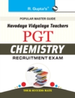 Navodaya Vidyalaya : PGT (Chemistry) Recruitment Exam Guide - Book