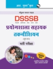 Dsssb : Laboratory Assistant/Technician (Group IV) Exam Guide - Book