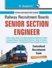 Railway Recruitment Boards - Senior Section Engineer : Centralised Recruitment Exam - Book