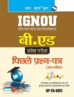 IGNOU B.Ed. Entrance Test : Previous Years Papers (Solved) - Book