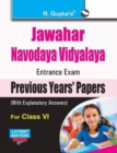 Jawahar Navodaya Vidyalaya (JNV) Entrance Exam (Class VI) : Previous Years Papers (Solved) - Book
