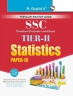 Ssc : Combined Graduate Level (Cgl) Tier-II (Paper-III) Statistics Exam Guide - Book
