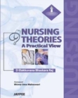 Nursing Theories : A Practical View - Book