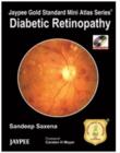 Jaypee Gold Standard Mini Atlas Series: Diabetic Retinopathy - Book