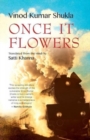 Once It Flowers - Book