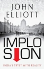 Implosion : India's Tryst with Reality - Book