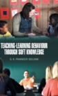 Teaching-Learning Behaviour Through Soft Knowledge - Book