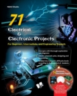 71 Electrical & Electronic Porjects : For Beginners, Intermediate and Engineering Students - Book