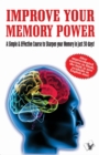 Improve Your Memory Power : a simple and effective course to sharpen your memory in 30 days - eBook