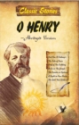Classic Stories of O. Henry : Hand Picked 9 Popular Stories out of 381 - eBook