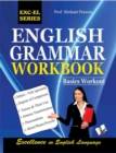 English Grammar Workbook : Gain Control Over English Writing - Book