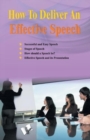 How to Deliver an Effective Speech : Speak and Speak Before a Mirror - Book