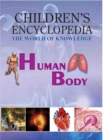 Children's Encyclopedia - Human Body : The World of Knowledge - Book