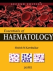 Essentials of Haematology - Book
