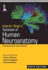 Inderbir Singh's Textbook of Human Neuroanatomy (Fundamental and Clinical) - Book