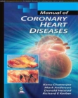 Manual of Coronary Heart Diseases - Book