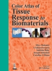 Color Atlas of Tissue Response to Biomaterials - Book