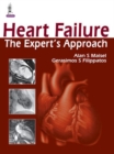 Heart Failure : The Expert's Approach - Book
