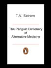The Penguin Dictionary of Alternative Medicine - eBook