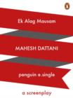 Ek Alag Mausam : A Screen Play - eBook