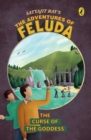 The Curse of the Goddess : The Adventure of Feluda - eBook