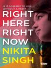 Right Here Right Now - eBook
