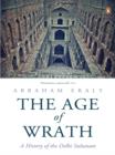 The Age of Wrath : A History of the Delhi Sultanate - eBook