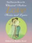 The Penguin Book of Classical Indian Love Stories and Lyrics - eBook